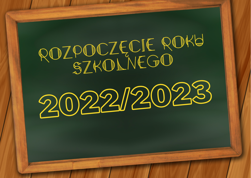Rozpoczęcie roku szkolnego 2022/2023